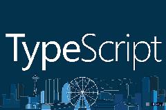 TypeScript 从零开始基础入门教程