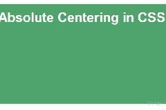 8种CSS实现垂直居中水平居中的绝对定位居中的方法